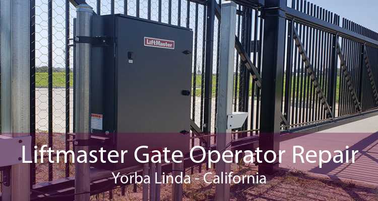 Liftmaster Gate Operator Repair Yorba Linda - California