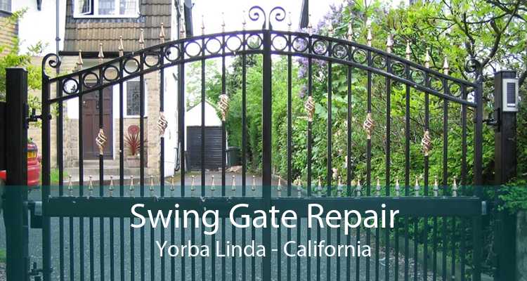 Swing Gate Repair Yorba Linda - California